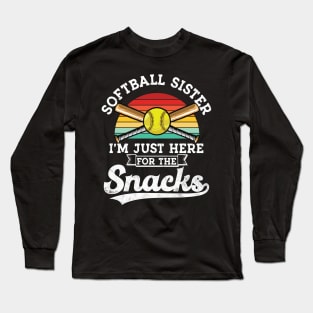 Softball sister I'm Just Here for the snacks retro Softball Long Sleeve T-Shirt